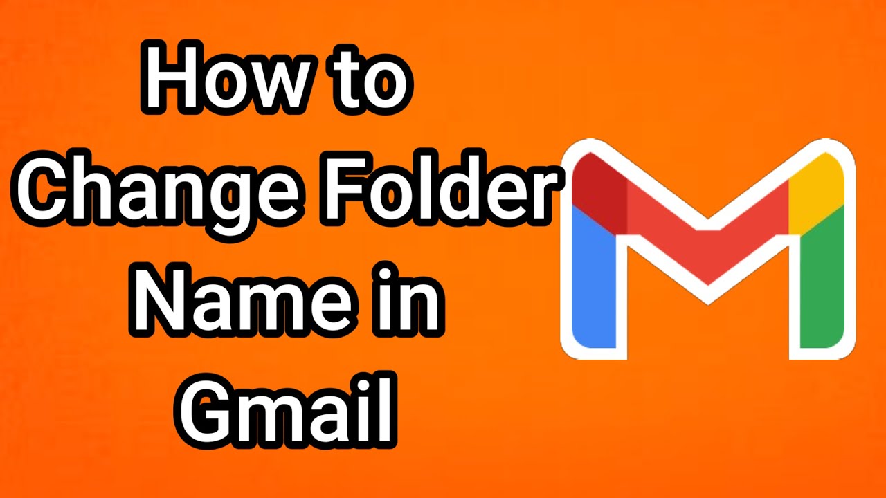Как изменить имя папки в Gmail