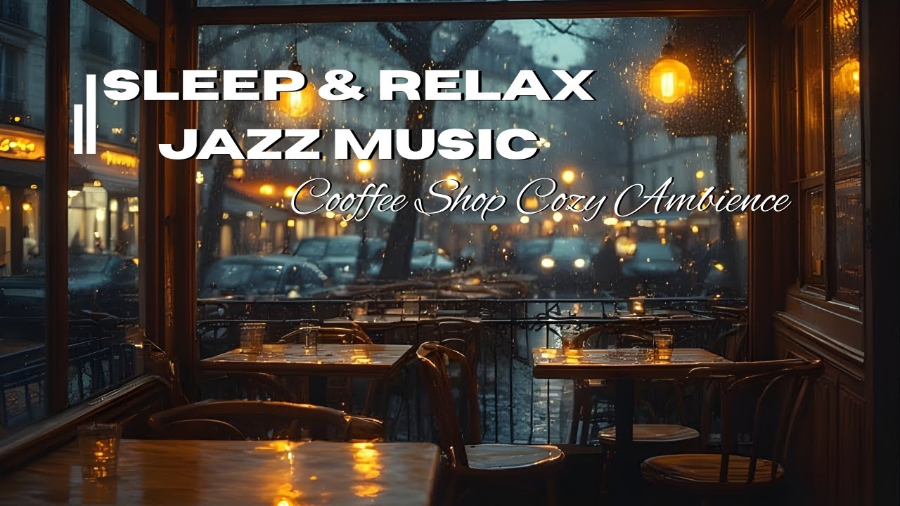 Cozy Jazz Coffee Shop ☕ Relaxing Ambience for Study & Sleep