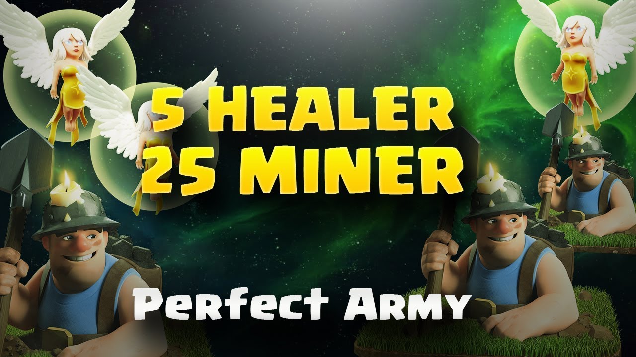 5 Healer+25 Miner = Perfect Army | Top 3 Star Attack | TH11 War Strategy 
