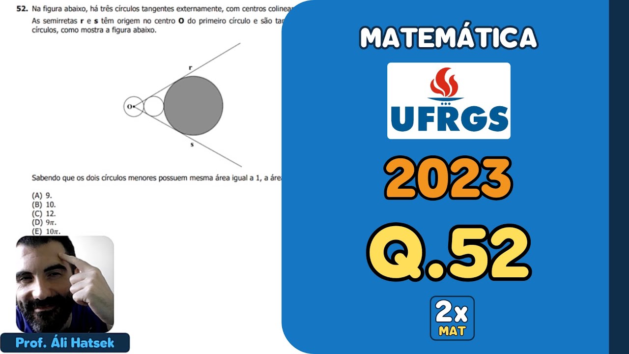 Resolução Matemática UFRGS 2023 - Questão 52 | Matemática em Dobro