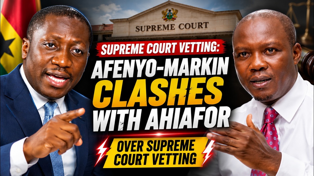 Supreme Court Vetting: Afenyo-Markin Clashes With Ahiafor Over Supreme Court Vetting