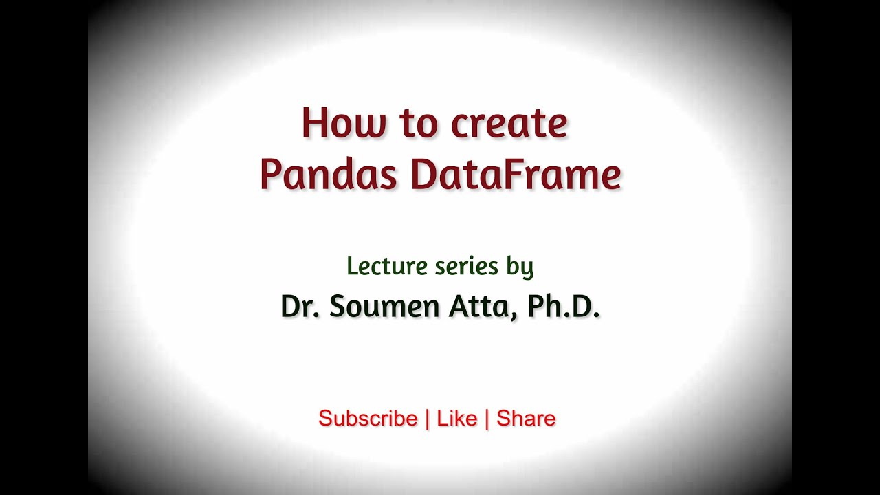 How to create Pandas DataFrame || iloc || loc || Saving a DataFrame in file