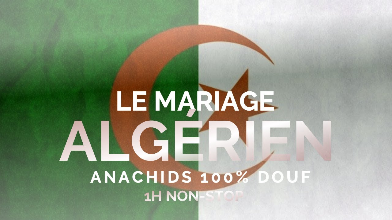 Le Mariage Algérien 2024 - BEST MUSIC WEDDING ANACHID