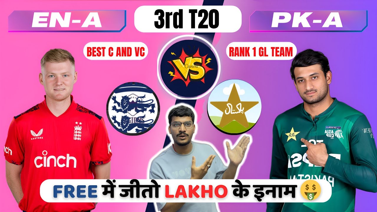 EN-A vs PK-A Dream11 Prediction | EN-A vs PK-A Dream11 | England A vs Pakistan A T20 Match