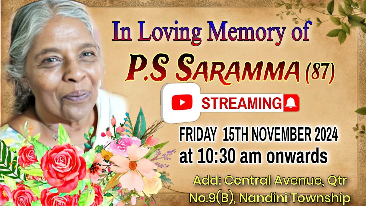 HOME GOING SERVICE OF SARAMMA P.S (87) || 15 NOVEMBER 2024 || NANDINI, BHILAI