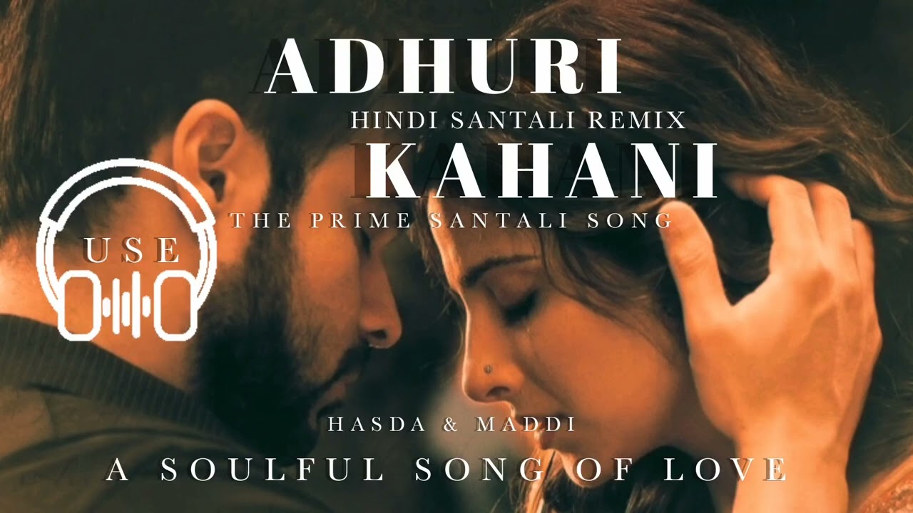 NEW SANTALI SONG 2025 || HINDI SANTALI REMIX || FULL SONG || HASDA& MADDI 