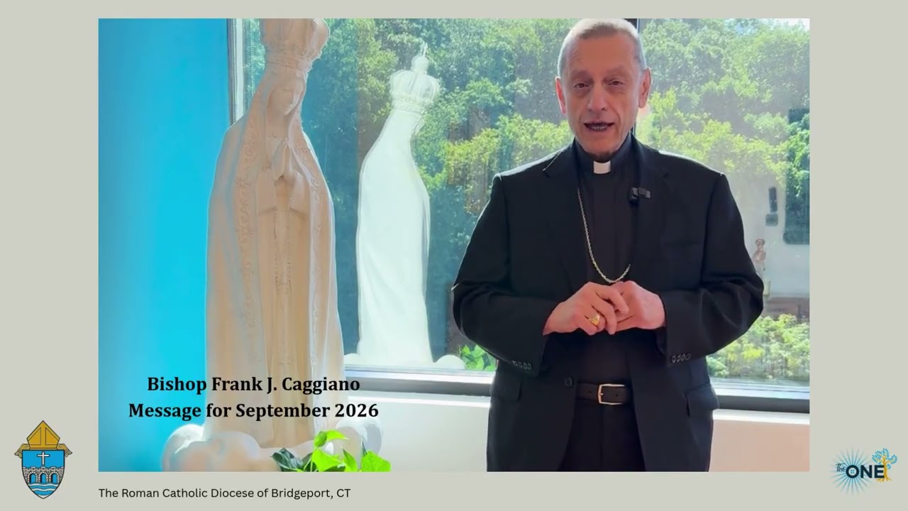 Bishop Caggiano's September 2026 Message