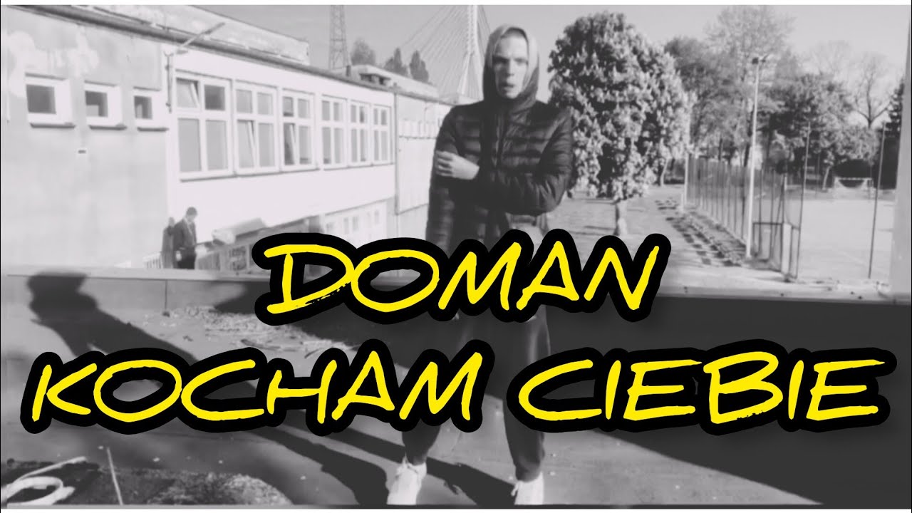 Doman-Kocham Ciebie(prod.Dzezus)