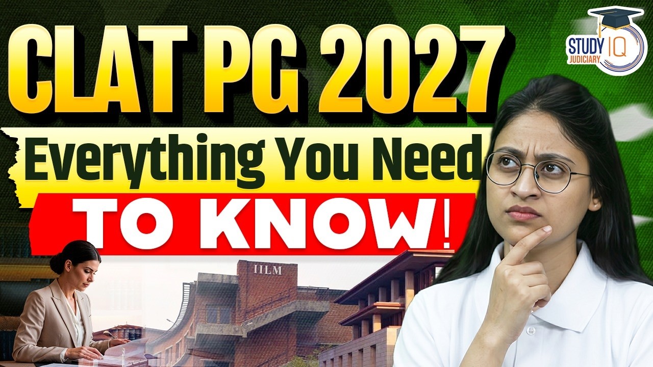 CLAT PG 2027: Complete Exam Details, Syllabus & Pattern | Muskan Mam