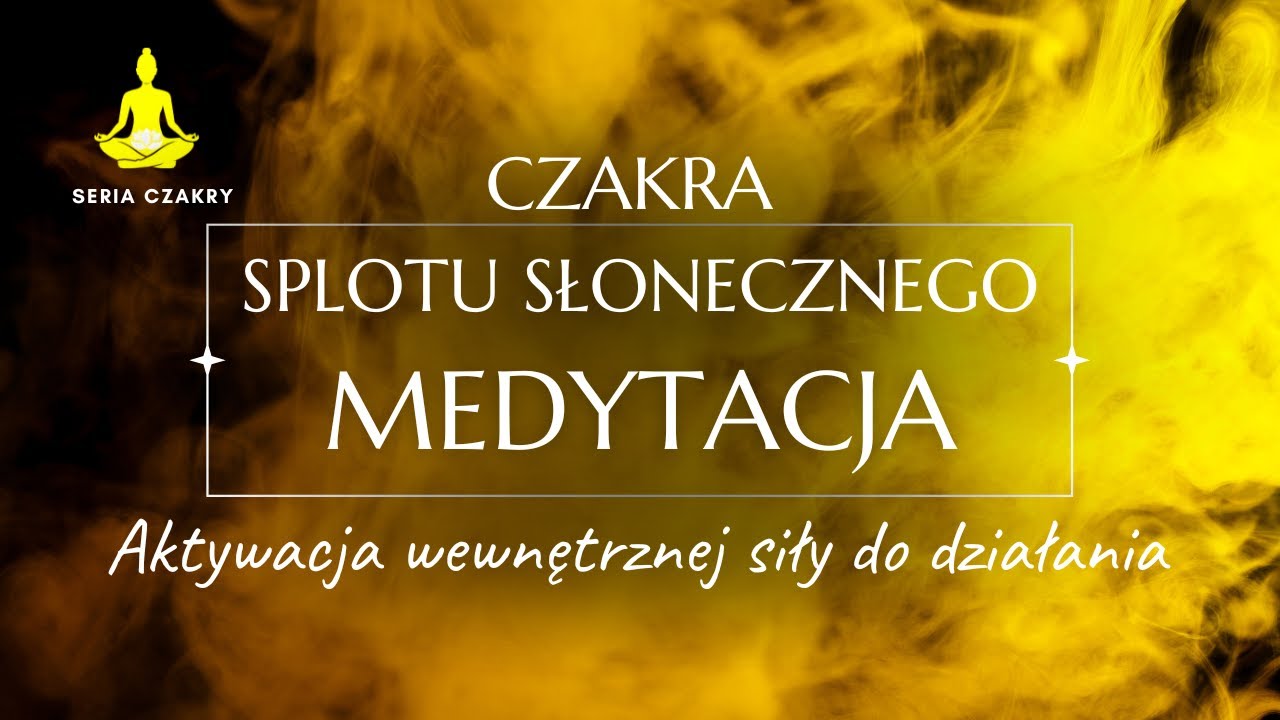 💛 Чакра Солнечного Сплетения — МЕДИТАЦИЯ | Активация силы к действию | Same Miłe Rzeczy Podcast