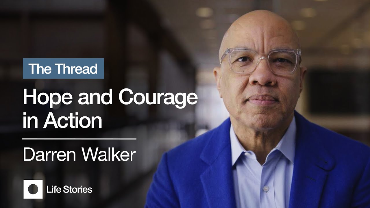 Darren Walker Interview: Hope and Courage in Action | THE THREAD Documentary Series