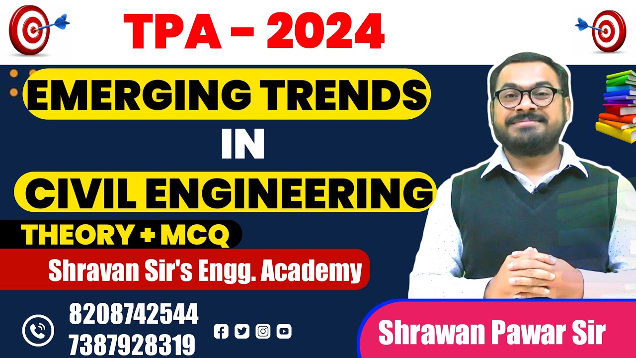 EMERGING TRENDS IN CIVIL ENGINEERING | TPA (MOST IMP)| Theory + Questions | By Shrawan Pawar sir