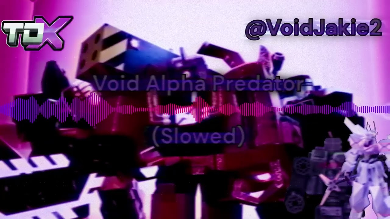 Void Alpha Predator (Slowed) I TDX Soundtrack