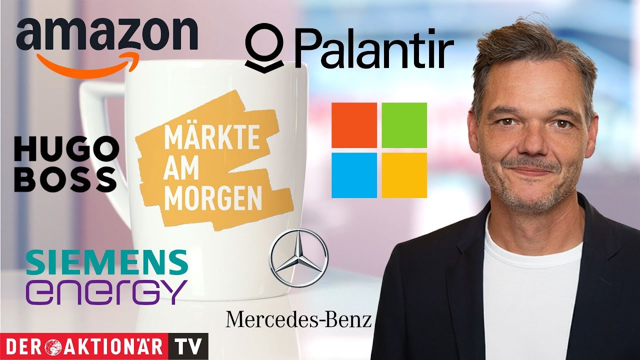 M&auml;rkte am Morgen: Palantir, Amazon, Microsoft, DAX, Rheinmetall, Mercedes-Benz, Nemetschek & Co