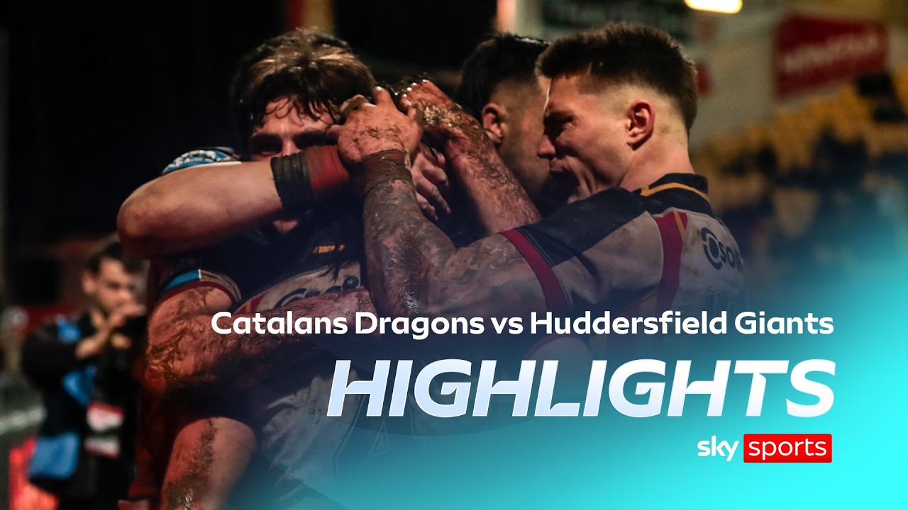 Tough battle in muddy opener! | Catalans Dragons vs Huddersfield Giants | Super League Highlights