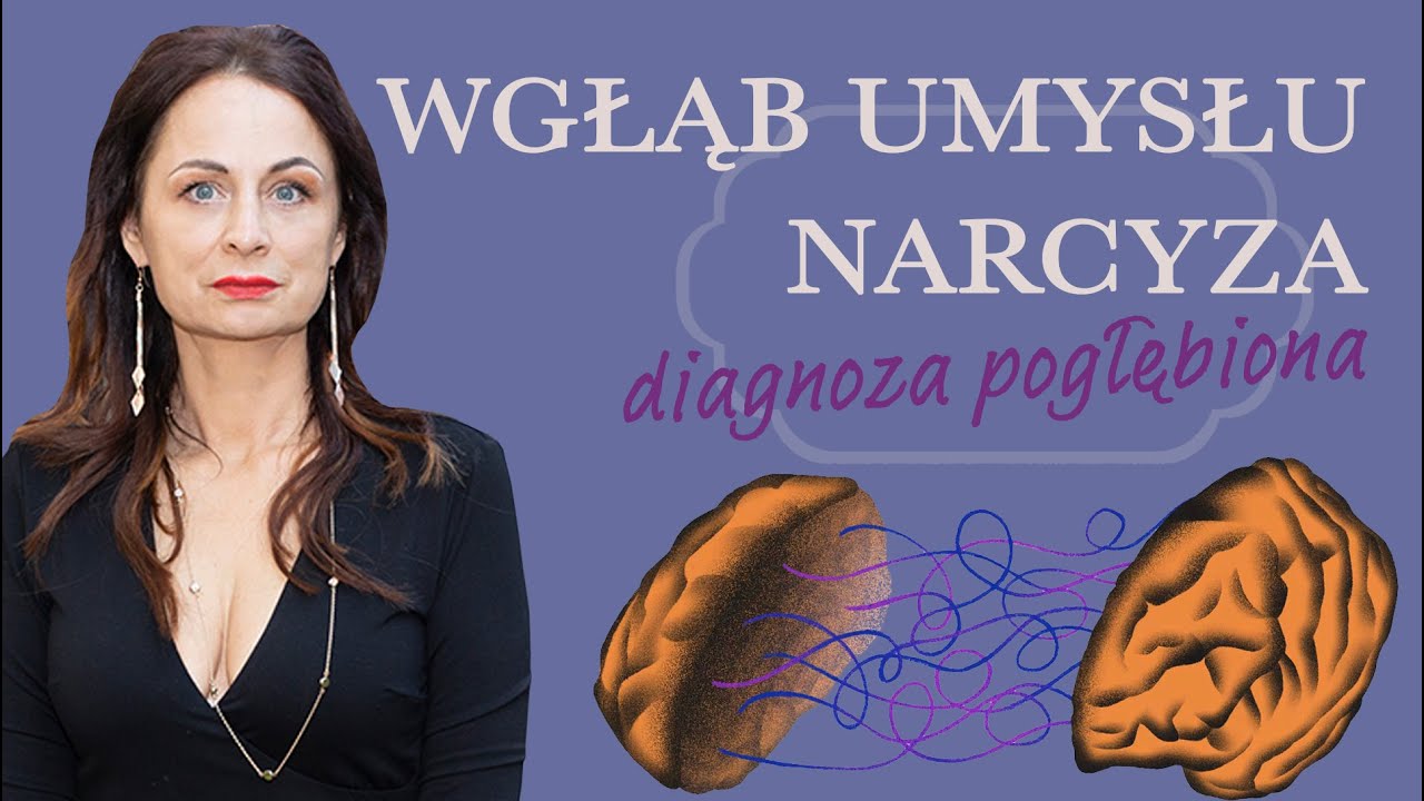 Wgłąb umysłu narcyza - diagnoza pogłębiona