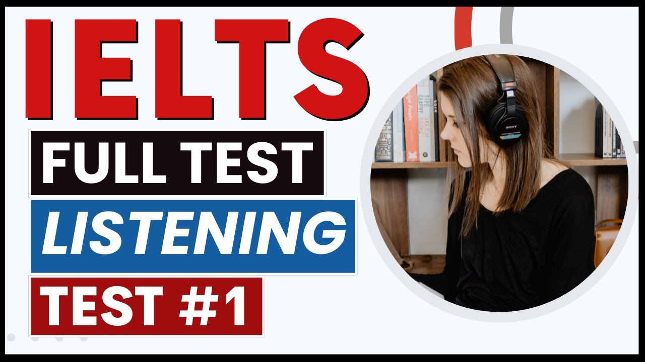 IELTS Listening Test 1 | Practice Test | 40 Questions