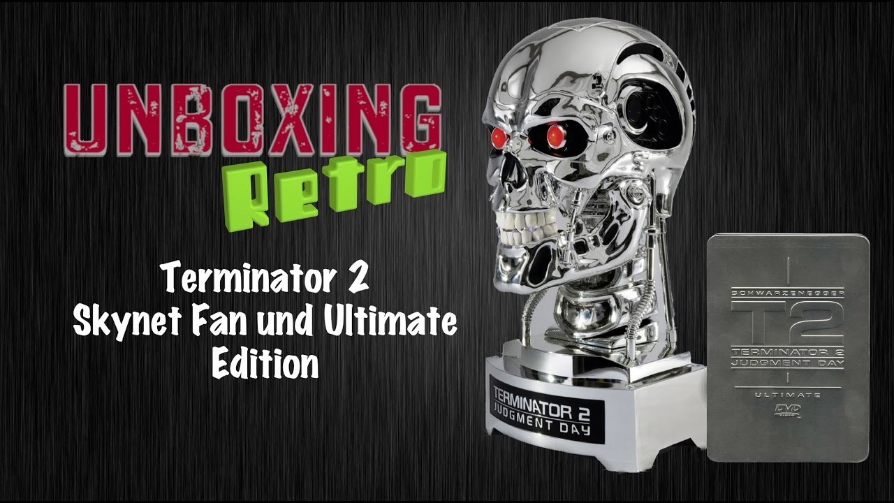 Terminator 2 Skynet Fan und Ultimate Edition Unboxing Retro