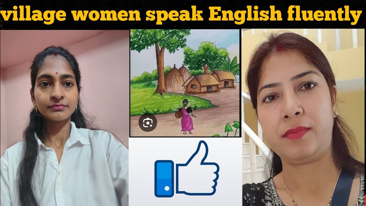 She speaks English in the village( speak English fluently) #speakenglish 
