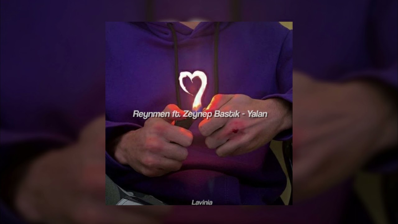 Reynmen ft. Zeynep Bastık - Yalan (slowed+reverb)