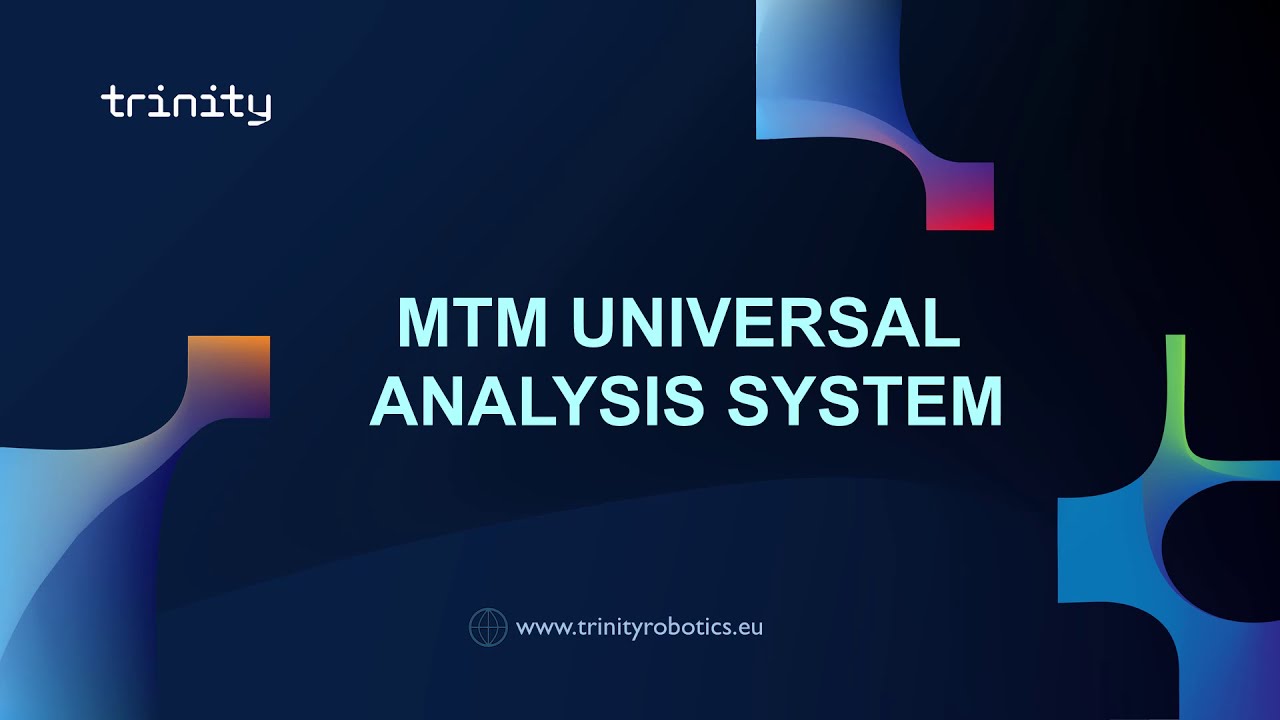 MTM Universal Analysis System (UAS), a TRINITY module