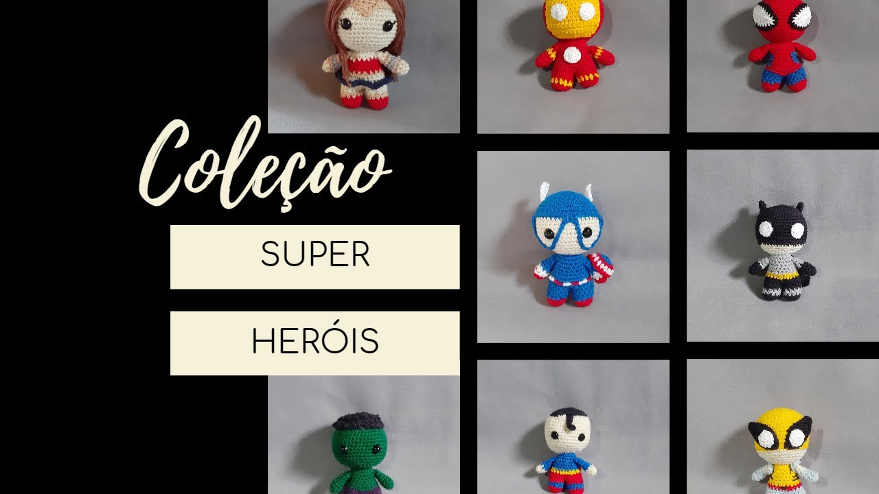 Amigurumi COLEÇÃO SUPER HERÓIS