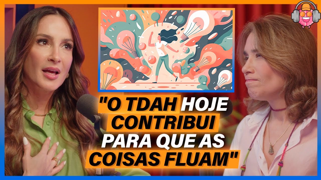 Diagnóstico de TDAH - Claudia Leitte