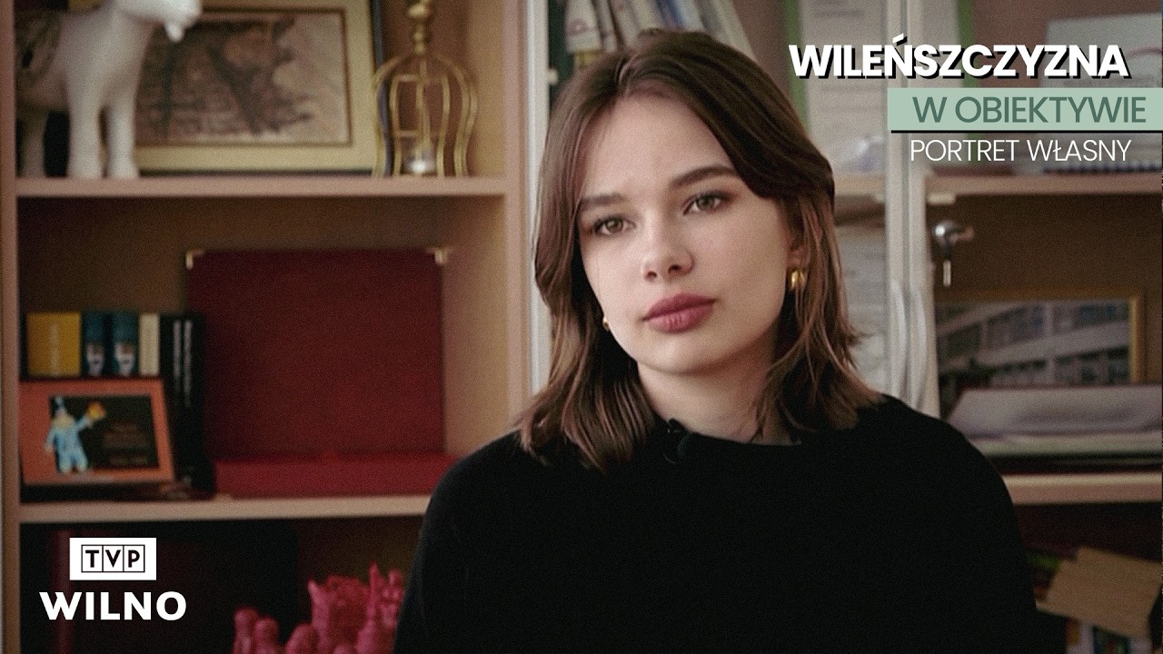 Wileńszczyzna w obiektywie. Portret własny | Aurora Degesytė