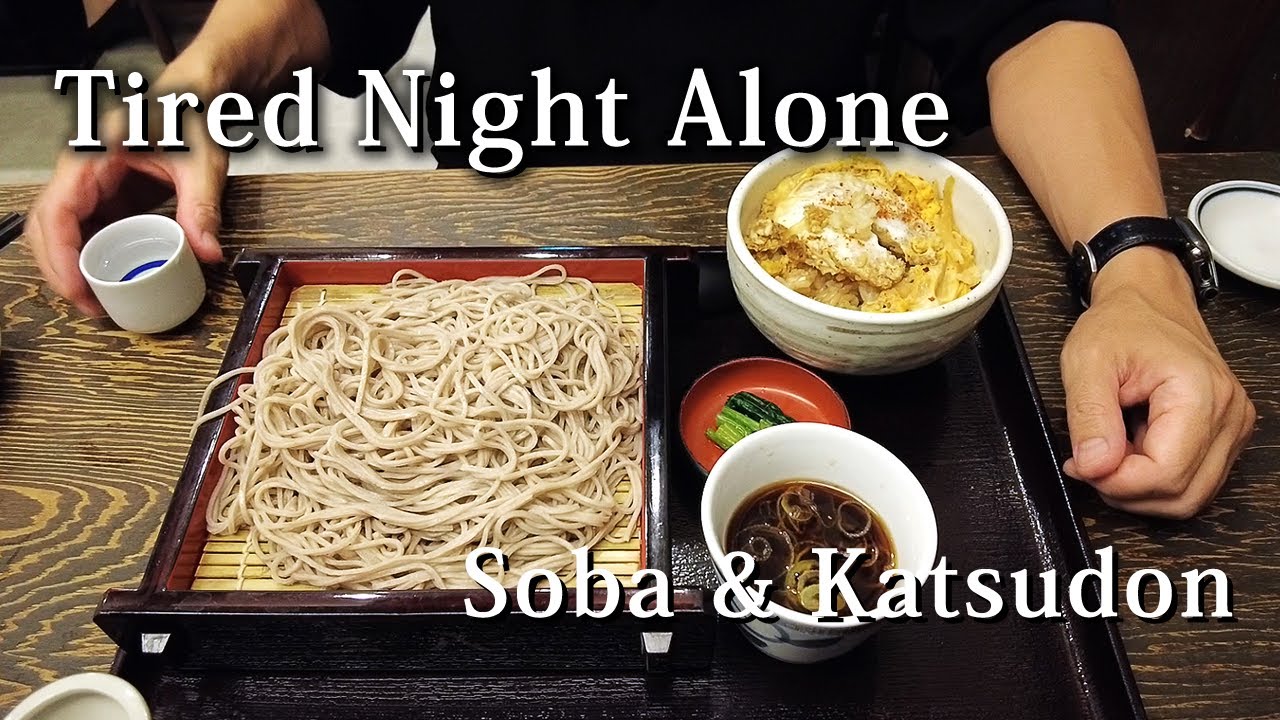 Japanese Soba Noodles and Katsudon Set Meal｜Salaryman's Night After Work