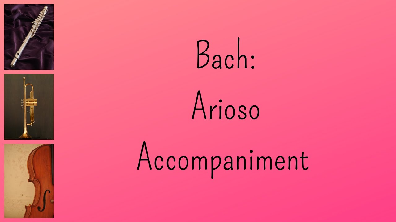 Bach: Arioso (Orchestral Accompaniment)