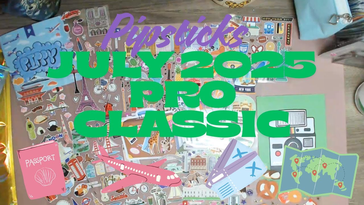 July 2025 Pipsticks Pro Classic Sticker Subscription + Bonus July 2023 Petite Pack