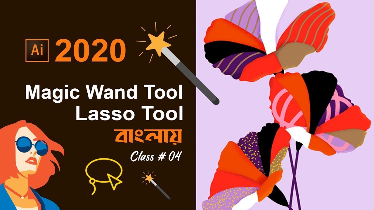 Adobe Illustrator 2020_Magic Wand Tool_Lasso Tool_Adobe Illustrator Tutorials_Class # 04