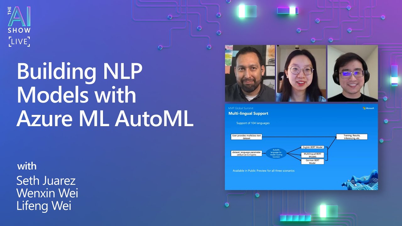 The AI Show: Ep 54 | Building NLP models with Azure ML AutoML