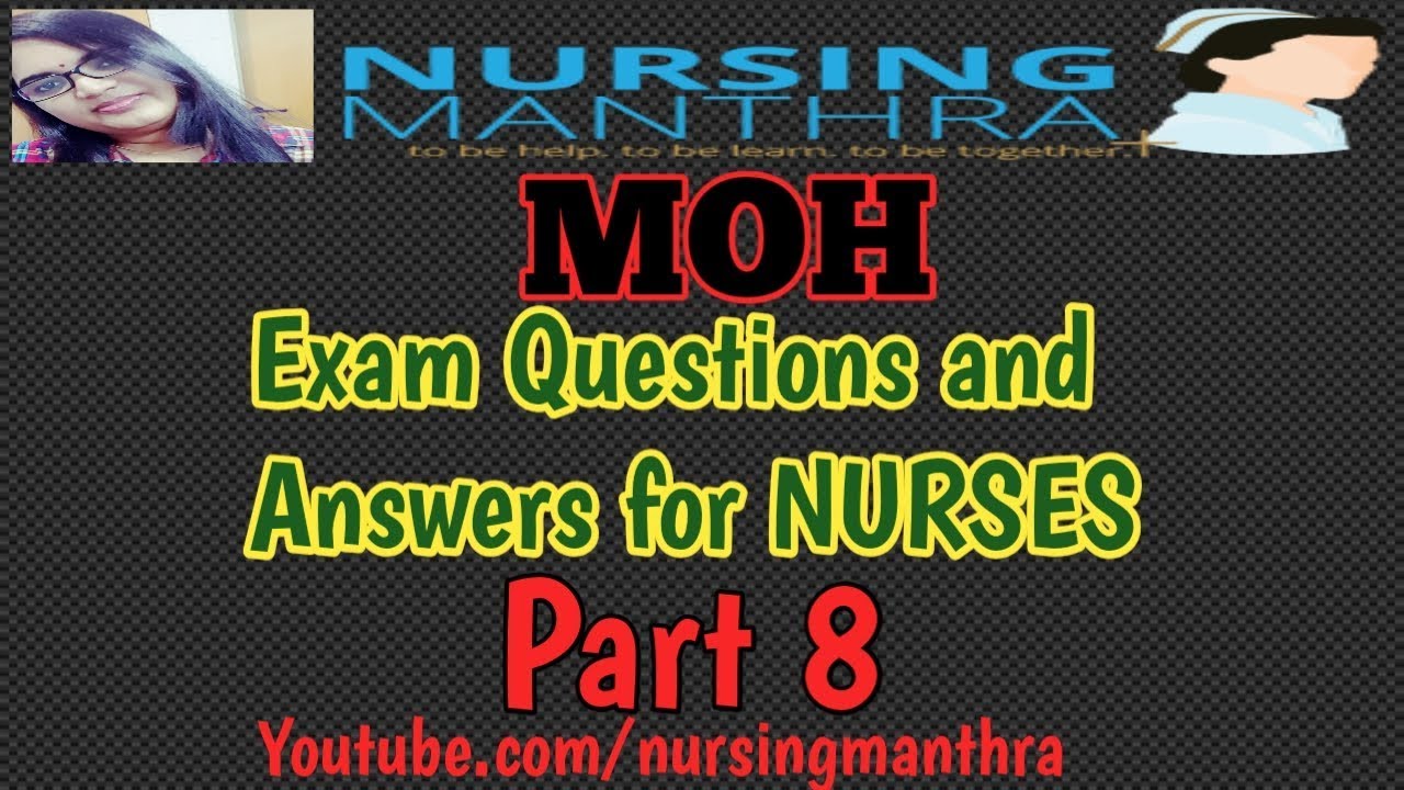 Latest MOH Exam Questions and Answers for Nurses 2019 Part 8|HAAD/DHA/PROMETRIC EXAM|NURSING