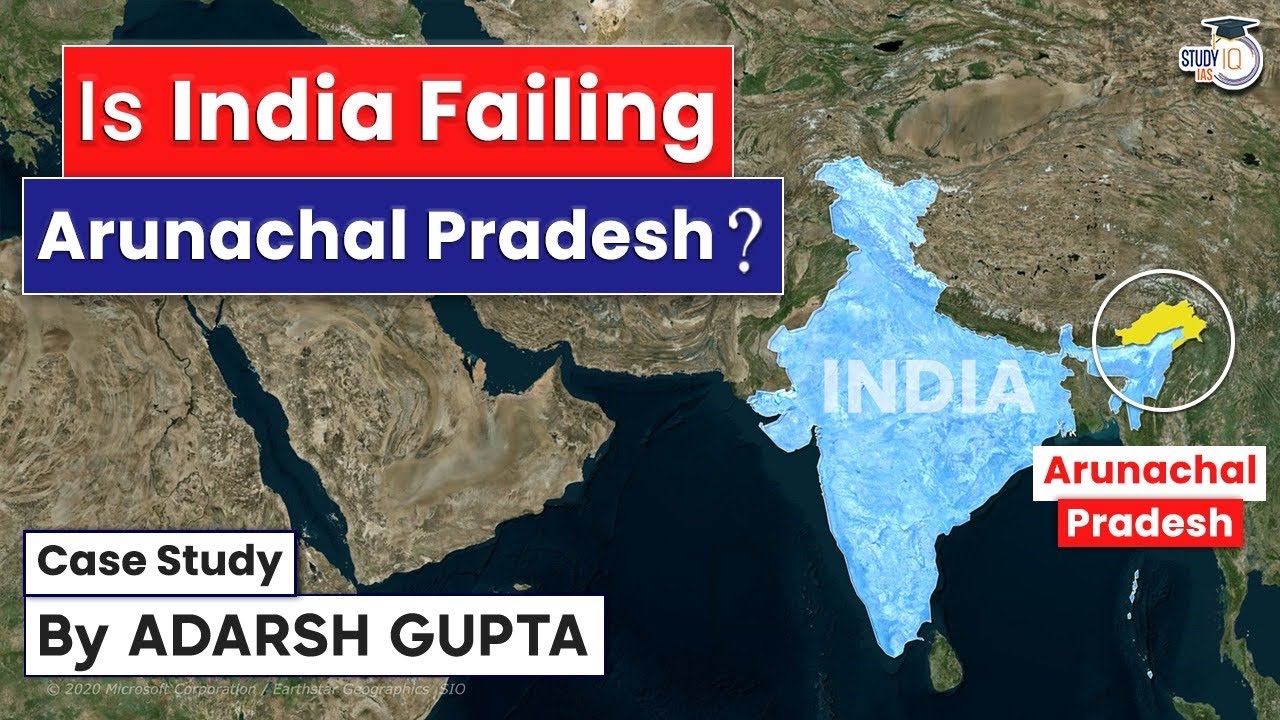 Why Arunachal Pradesh is behind rest of India? Case Study | UPSC Mains GS2 & GS3