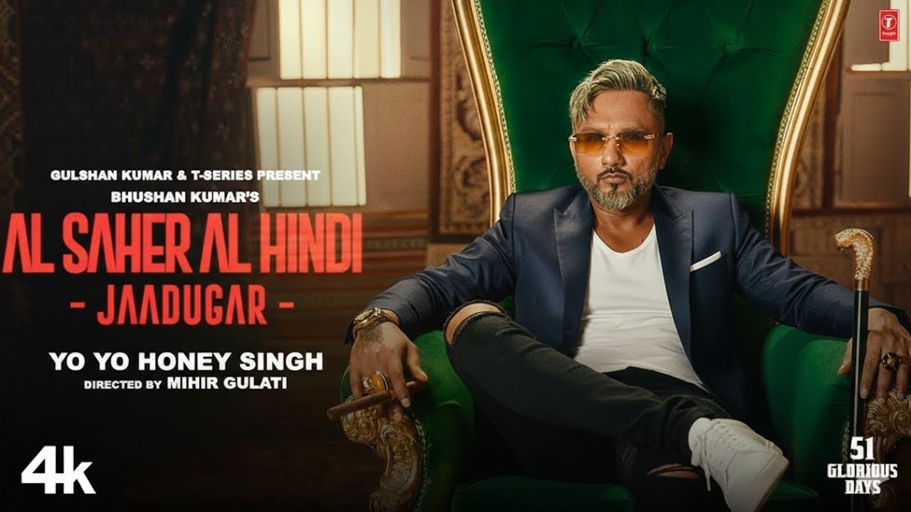 AL SAHER AL HINDI - JAADUGAR (Song ) | YO YO HONEY SINGH GLORIOUS DAYS l