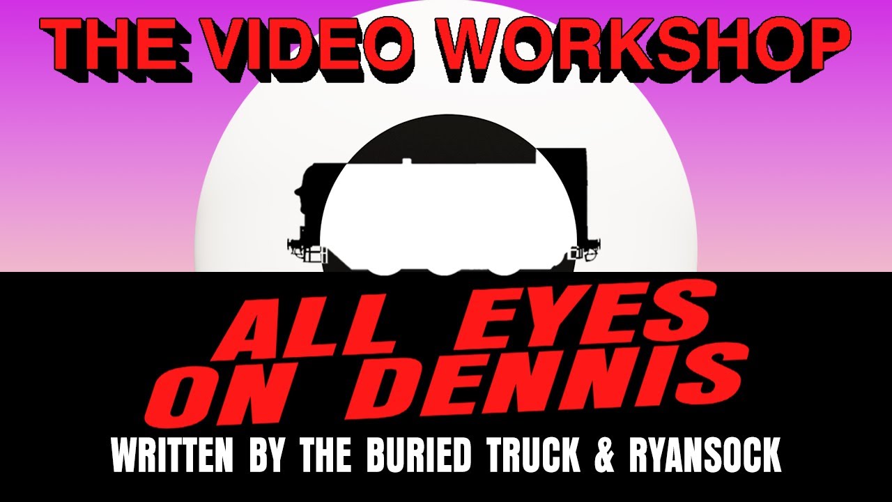 All Eyes on Dennis