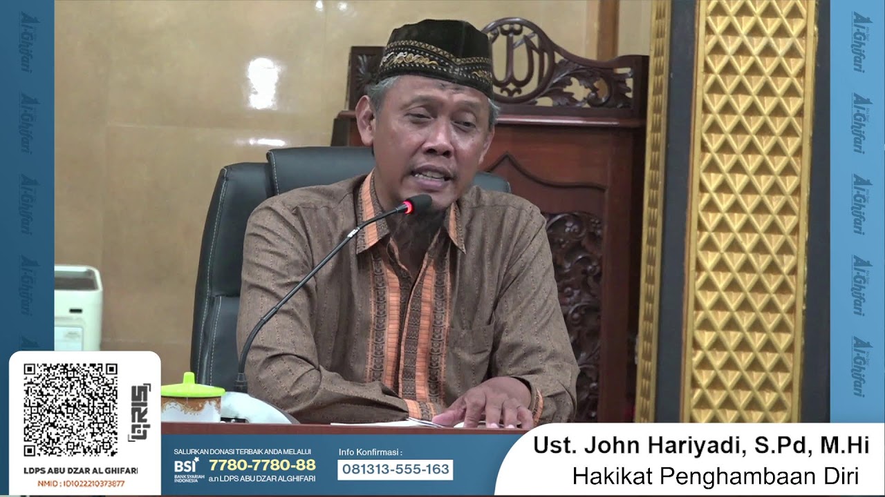 AL-UBUDIYYAH (Hakikat Penghambaan Diri) |  Ust. John Hariyadi, S.Pd, M.Hi hafidzahullah.