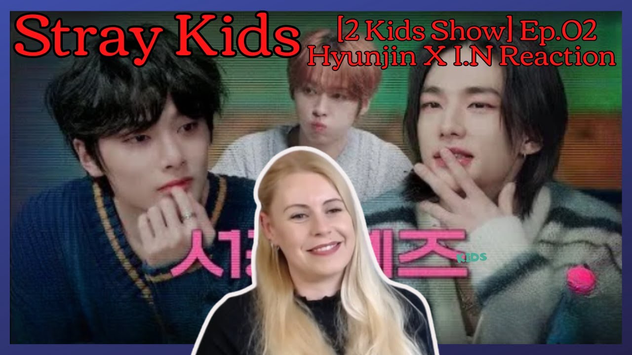 Stray Kids: [2 Kids Show] Ep.02 Hyunjin X I.N