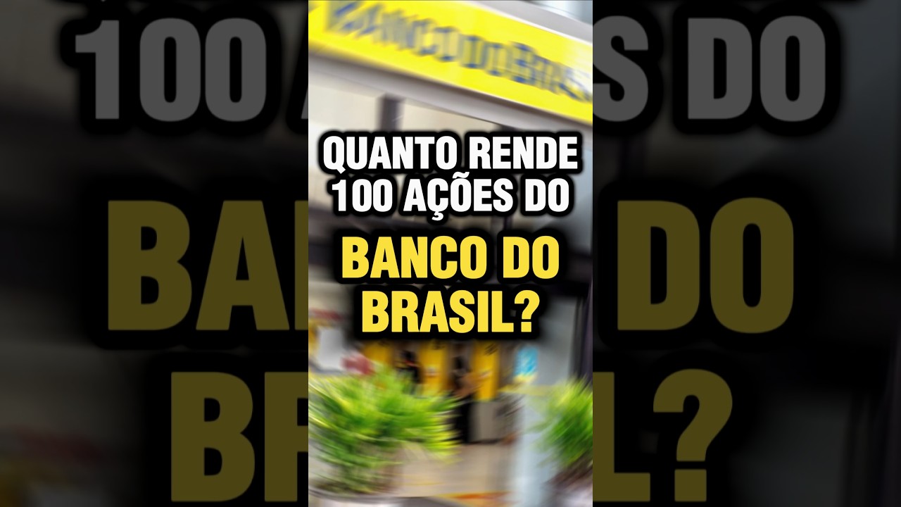 🚨 Quanto rende 100 a&ccedil;&otilde;es de Banco do Brasil? E 1.000 a&ccedil;&otilde;es? #A&ccedil;&otilde;es #Bbas3 #Bancodobrasil #dividendos