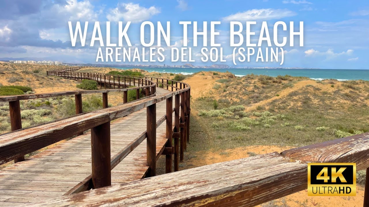 Arenales del sol | Relaxing walk along the INCREDIBLE beach of Elche, Spain | 4K 60FPS Walking tour