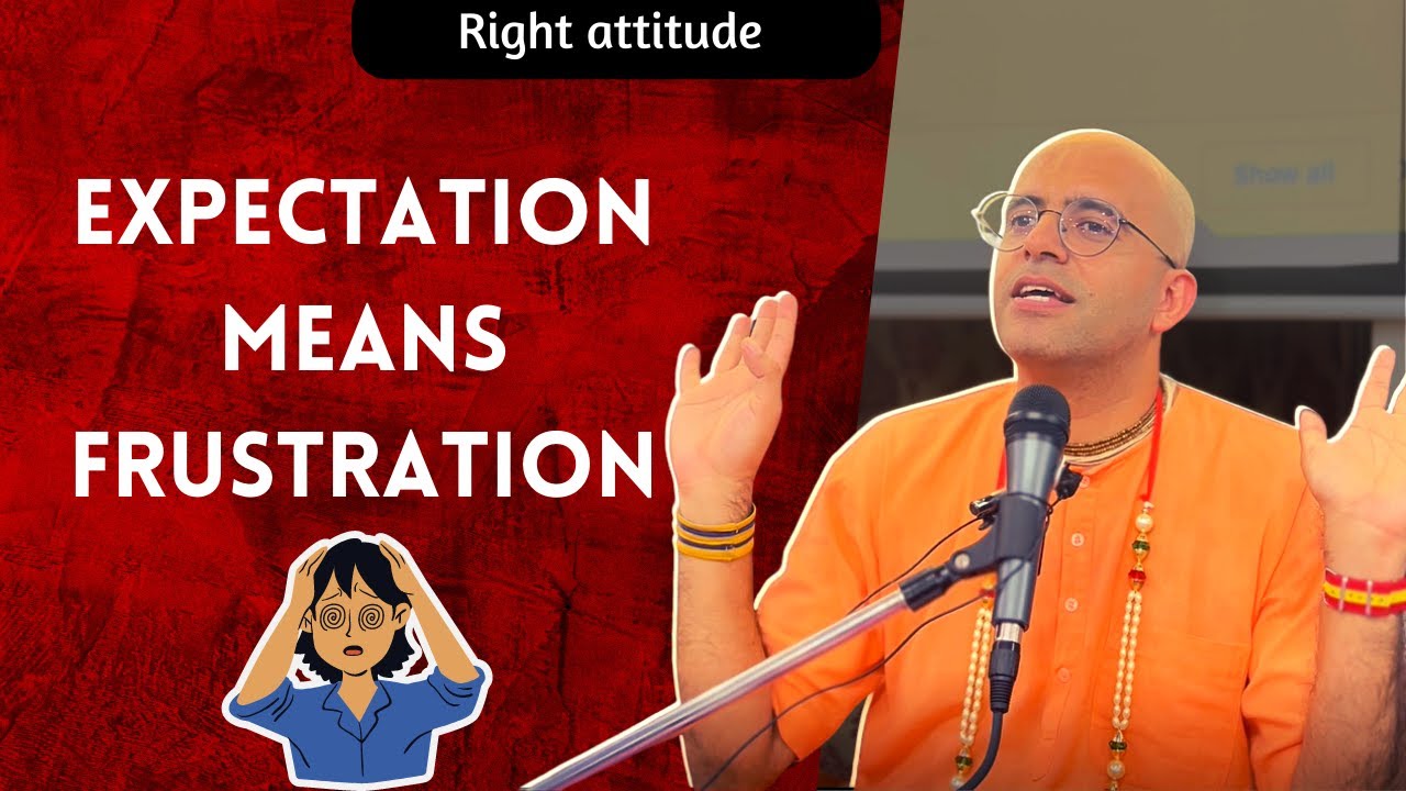 Expectation means frustration || HG Amogh Lila Prabhu