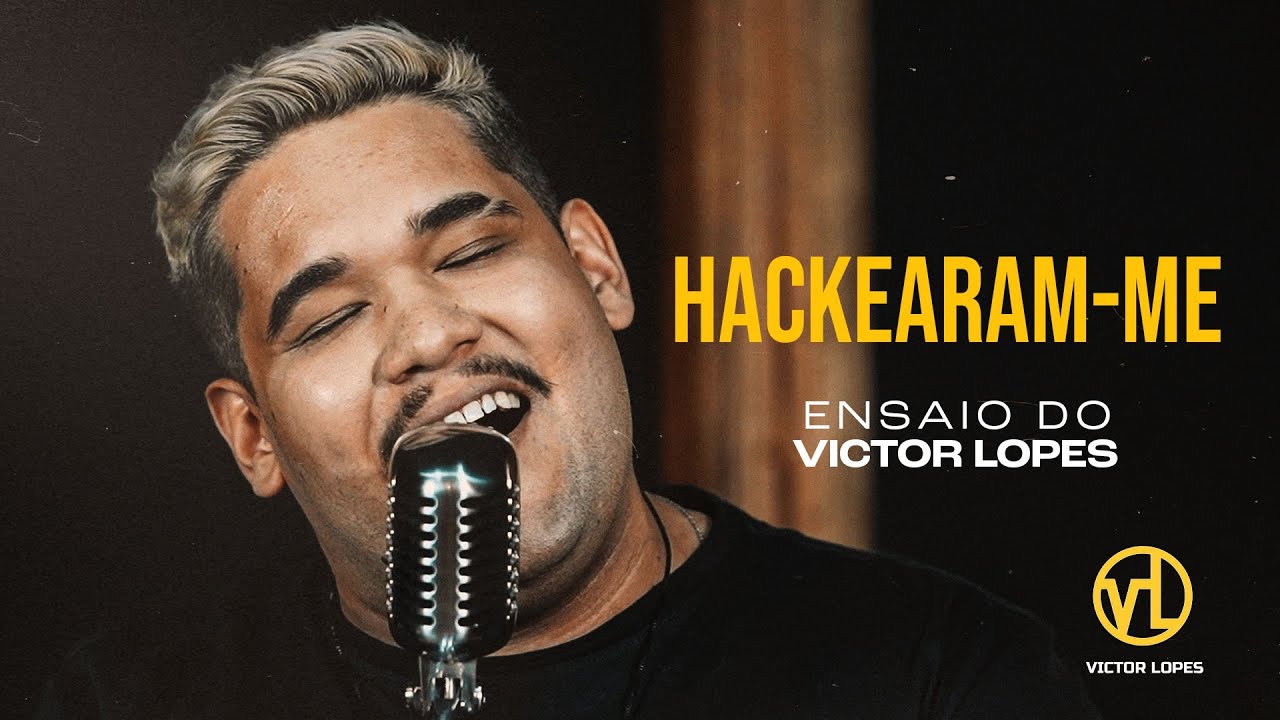 Ensaio do Victor Lopes | Hackearam-me
