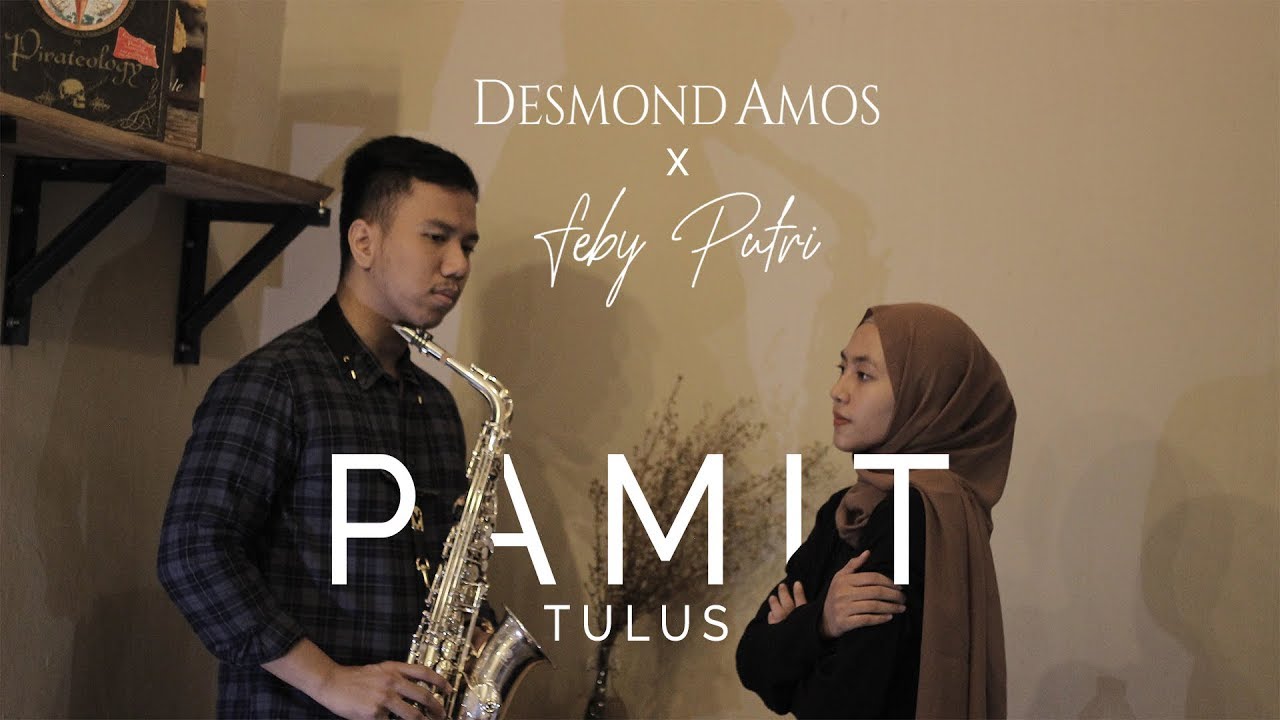 Pamit - Tulus (Feby Putri ft. Desmond Amos)