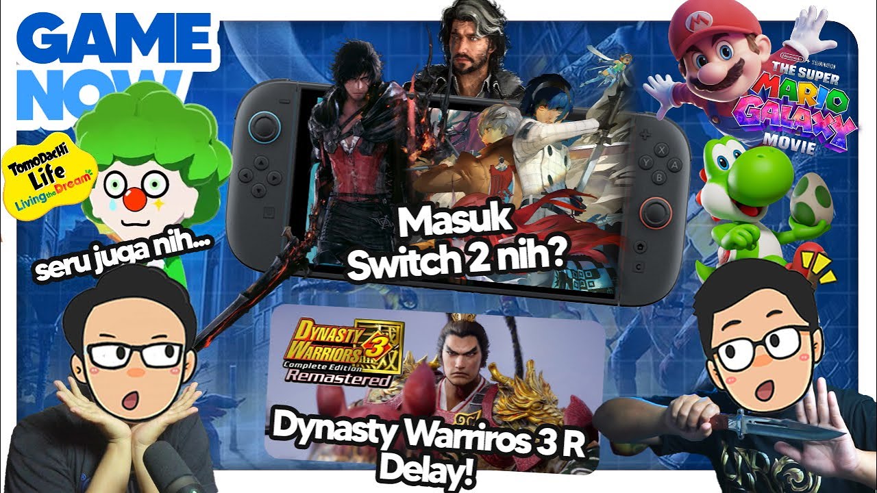 Nintendo Direct Minggu ini? FF16,Metaphor & Expedition 33 otw Switch 2? sampai DW3R Delay | #Gamenow