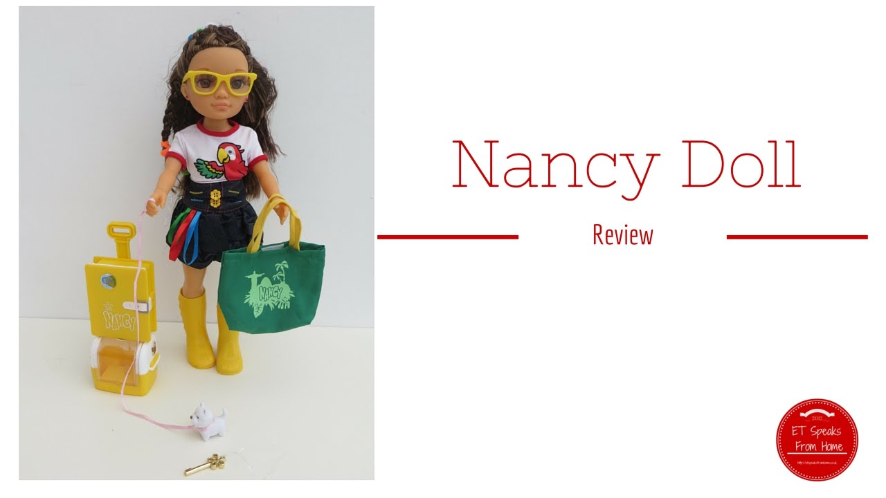 Nancy Doll Review - Famosa