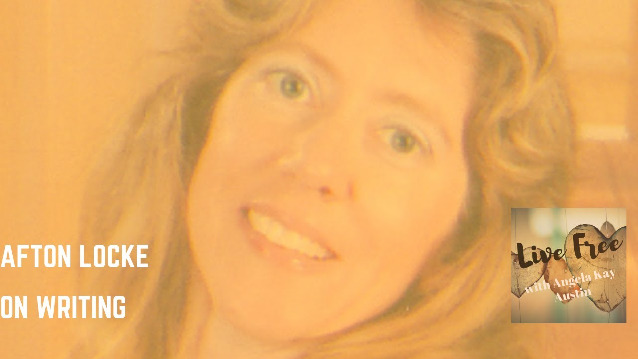 Author's Mindset: Afton Locke