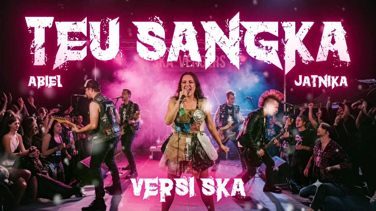 Teu Sangka - Abiel Jatnika (Versi Ska) Enakeun Pisan