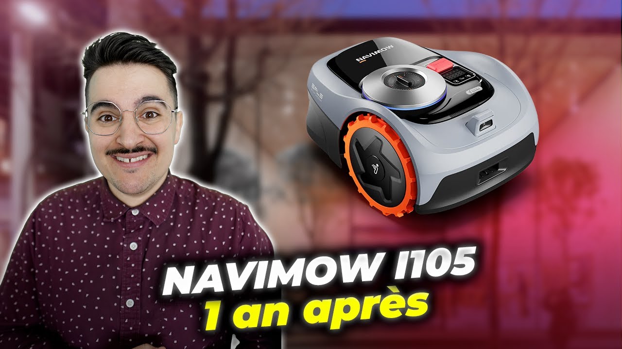Le robot tondeuse Navimow i105 apr&egrave;s 1 an : bilan complet + grosse promo ! 💥
