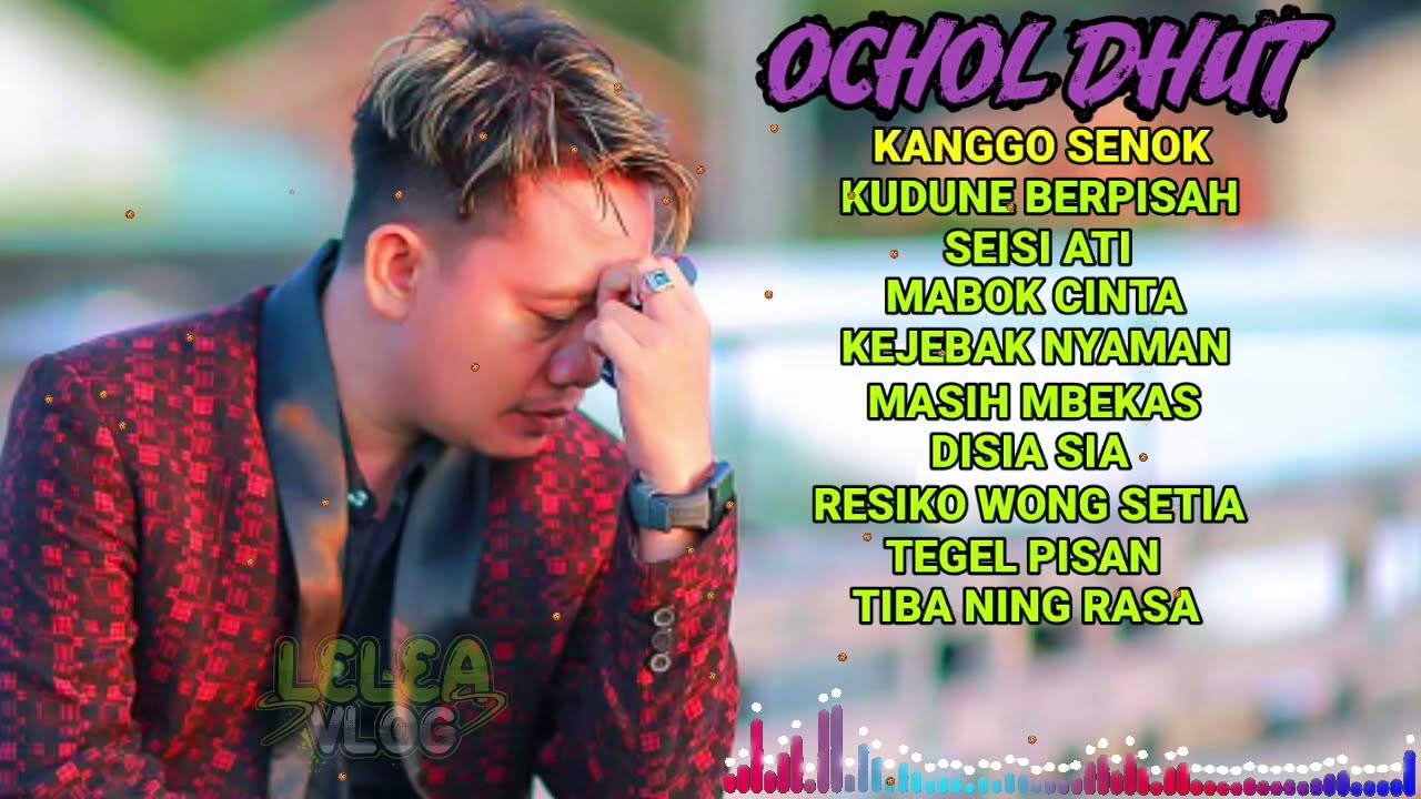 LAGU POPULER OCHOL DHUT KANGGO SENOK - RESIKO WONG SETIA